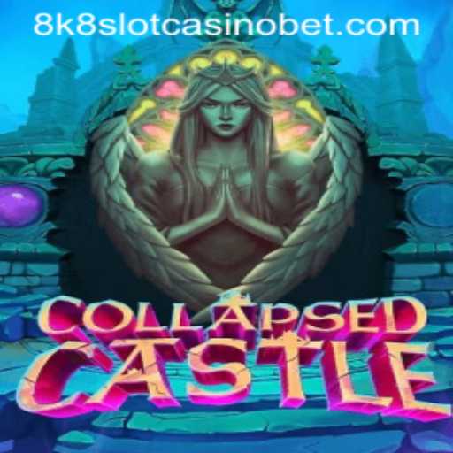 CollapsedCastle: The New 8k8 Slot Casino Experience
