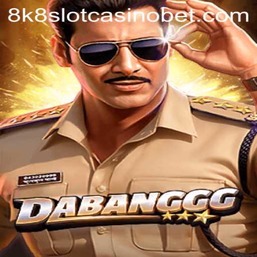 Explore the Exciting World of DABANGGG with 8k8 Slot Casino