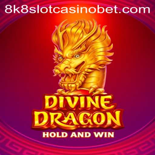 DivineDragon: The Enchanting 8k8 Slot Casino Experience