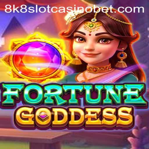 Discover the Thrills of the FORTUNEGODDESS: An 8k8 Slot Casino Adventure