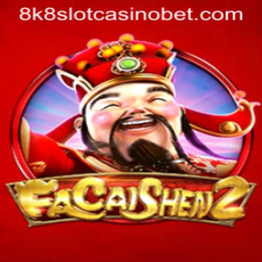 Exploring FaCaiShen2 and Its Exciting Dynamics in the 8k8 Slot Casino