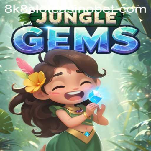 JungleGems: Exploring the Thrills of the 8k8 Slot Casino