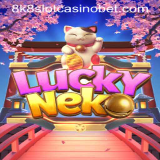 Exploring the Exciting World of LuckyNeko at 8k8 Slot Casino