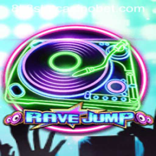 RaveJump: A Thrilling New Addition to the 8k8 Slot Casino Experience