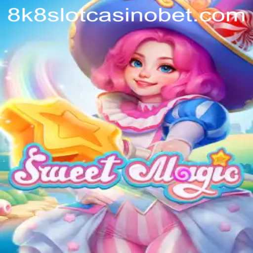 Exploring SweetMagic: The Enchanting World of 8k8 Slot Casino